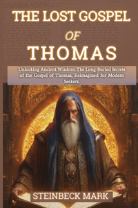 The Lost Gospel of Thomas