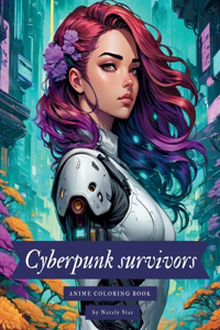 Cyberpunk survivors