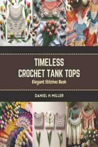 Timeless Crochet Tank Tops