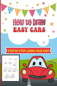 How to Draw Easy Cars Step By Step Learn Your Kids