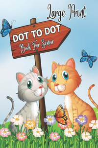 Large Print Dot To Dot Book For Senior