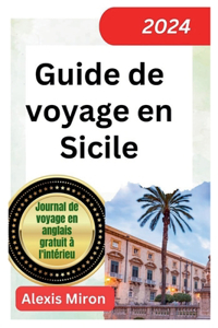 Guide de voyage en Sicile 2024