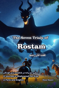Seven Trials of Rostam