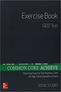 High School Equivalency Achieve, GED Exercise Book Social Studies