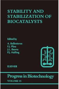 Stability and Stabilization of Biocatalysts
