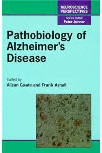 Pathobiology of Alzheimer's Disease