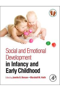 Social and Emotional Development in Infancy and Early Childhood