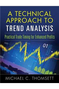 Technical Approach To Trend Analysis