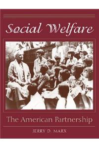 Social Welfare: The American Partnership
