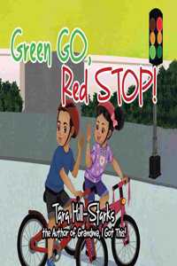 Green Go, Red Stop!