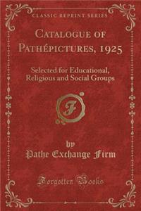 Catalogue of Pathépictures, 1925