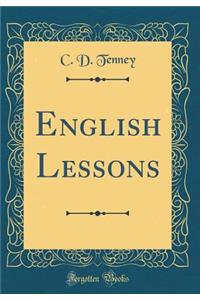 English Lessons (Classic Reprint)