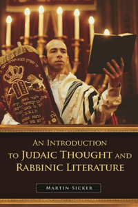 An Introduction to Judaic Thought and Rabbinic Literature