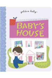 Baby's House