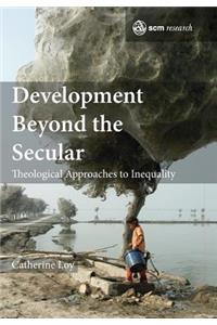 Development Beyond the Secular