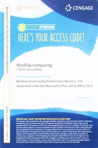 Mindtap for Beskeen/Cram/Duffy/Friedrichsen/Wermers' the Illustrated Collection, Microsoft Office 365 & Office 2019, 1 Term Printed Access Card