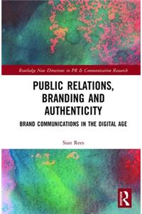 Public Relations, Branding and Authenticity