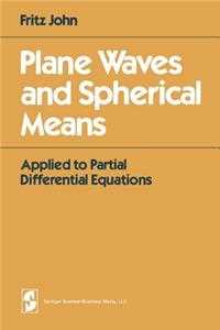 Plane Waves and Spherical Means