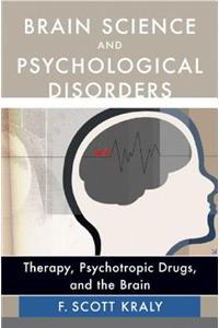 Brain Science and Psychological Disorders