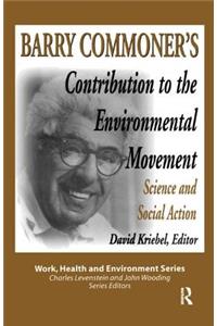 Barry Commoner's Contribution to the Environmental Movement