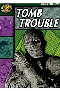 Rapid Reading: Tomb Trouble (Stage 5, Level 5b)