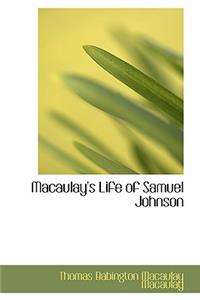 Macaulay's Life of Samuel Johnson