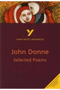 Selected Poems of John Donne: York Notes Advanced - everything you need to study and prepare for the 2025 and 2026 exams