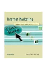 Internet Marketing: Foundations and Applications