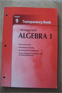 Holt McDougal Larson Algebra 1: Transparency Book: Chapter 9 Algebra 1