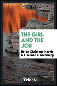 THE GIRL AND THE JOB