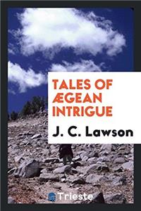 Tales of ï¿½gean intrigue