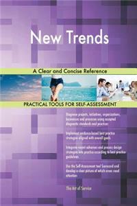 New Trends A Clear and Concise Reference