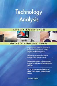 Technology Analysis Complete Self-Assessment Guide