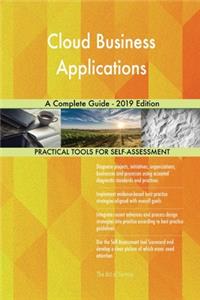 Cloud Business Applications A Complete Guide - 2019 Edition
