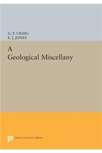 A Geological Miscellany