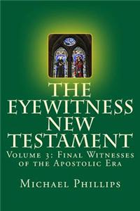 The Eyewitness New Testament