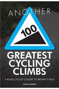 Another 100 Greatest Cycling Climbs