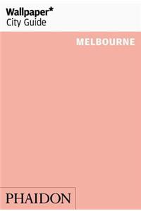 Wallpaper* City Guide Melbourne