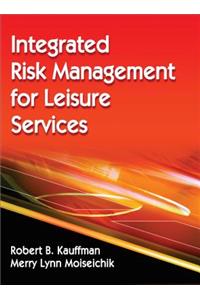 Integrated Risk Management for Leisure Services