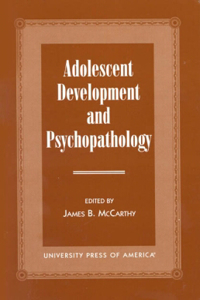 Adolescent Development and Psychopathology