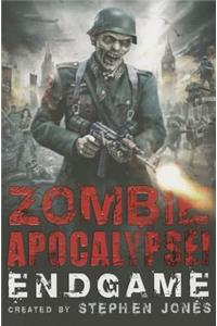 Zombie Apocalypse! End Game