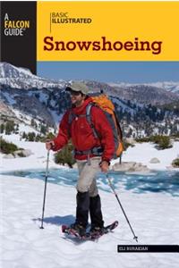 Basic Illustrated Snowshoeing