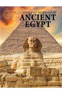 Living and Working in Ancient Egypt