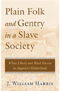 Plain Folk and Gentry in a Slave Society