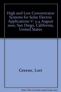 High and Low Concentrator Systems for Solar Electric Applications V