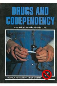 Drugs and Codependency