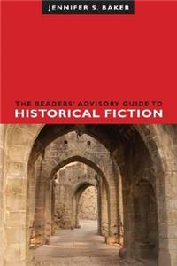 Readers' Advisory Guide to Historical Fiction