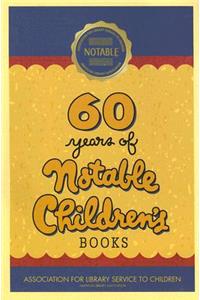 60 Years of Notable Children's Books