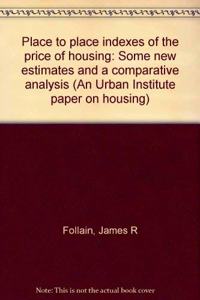 Place to Place Indexes of the Price of Housing
