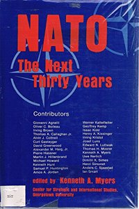 NATO--The Next Thirty Years: The Changing Political, Economic, and Military Setting